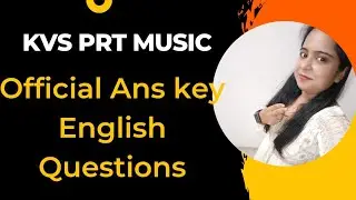 KVS PRT MUSIC ANS KEY ||ENGLISH QUESTION PAPER || PART 1 || 2023 EXAM FINAL