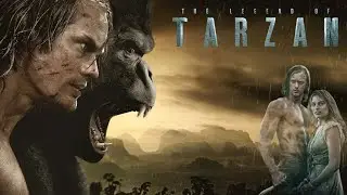 The Legend of Tarzan (2016) Movie  | Alexander Skarsg&aring;rd, Margot Robbie | Review and Facts