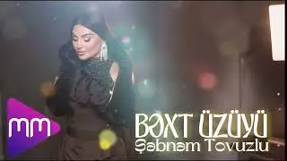Sebnem Tovuzlu-Bext &Uuml;z&uuml;y&uuml;[YENİ-2025]