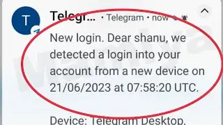 Telegram Fix New login. We delected a login into your account from a new device on Problem Solve