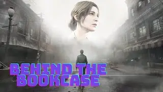 Behind the Bookcase / Silent Hill 2 #21