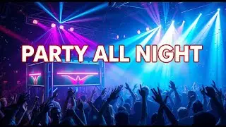Party All Night |The Ultimate EDM Rave Experience  Official Music Video #EDM #Rave #nightlife #club