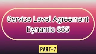 Dynamic 365 : Configure SLA for Custom Entity