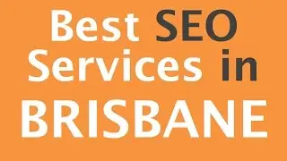 Best SEO Services in Brisbane