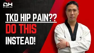 KICK Away Hip Pain Holding You Back in Taekwondo?