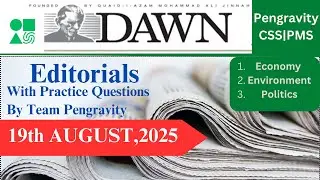 DAWN Editorial Analysis | 19th August, 2025 | CSS PMS Preparation | Pengravity Team : Pakistan