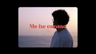 Me he cansao - Suau