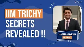 IIM Trichy | Interview experience, Campus life and more | Ft. Srivardhan
