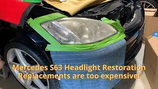Mercedes S63 AMG Headlight Restoration, W221, M156