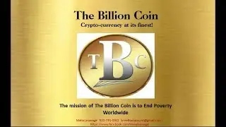 TBC - The BILLION Coin ReValued NOW, Tied To GOLD !  Live 14...