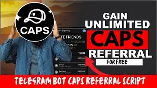 🔥 Free CAPS Referral Hack | Unlimited Referral Trick | Earn More CAPS Instantly!