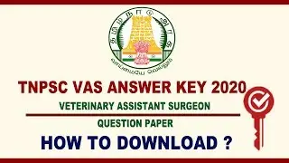 How to Download || TNPSC VAS Answer Key 2020 || Veterinary Assistant Surgeon Question Paper