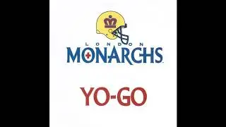 London Monarchs (And The Crown Jewels) - Yo-Go Monarchs (1991) WLAF NFL Europe