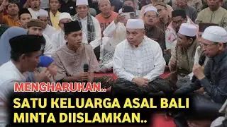 SATU KELUARGA ASAL BALI MINTA DIISLAMKAN.. 