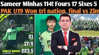  Sameer Minhas 100 Off 42 Balls | Pakistan U19 Crushed Zimbabwe | Full Analysis