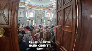 KARAOĞLAN HATİM CEMİYETİ 2023