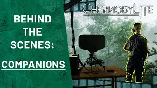 About that companions... - Behind the Scenes of Chernobylite 1