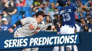 Blue Jays Series Predictions VS Orioles AND Yankees! MUST WIN!?