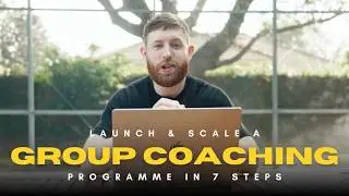 Launch & Scale a Group Coaching Program (No Sales Calls + Monthly Recurring Revenue)