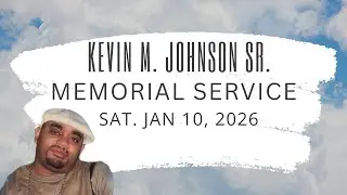 Bro. Kevin M. Johnson Memorial Service