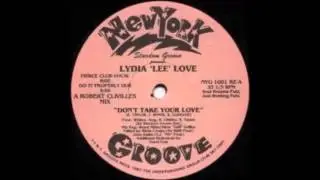 Lydia Lee Love Don't Take Your LoveGuittar Extended Mix)