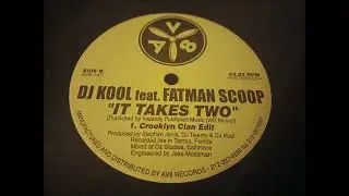 DJ Kool Feat. Fatman Scoop - It Takes Two (Crooklyn Clan Edit)