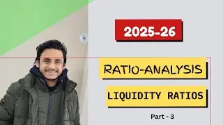 Accounting Ratios ( Liquidity ratios ) | Class 12th | 2025-26 | part 3 |