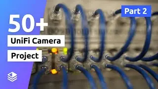 UniFi Protect и обновление сети в школе | Часть вторая | Unified IT