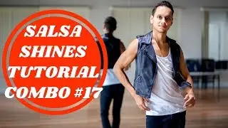 Salsa Footwork Shines Tutorial - Intermediate dance steps: Combo #17
