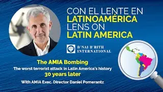The AMIA Bombing, 30 Years Later | Remembering the 1994 AMIA Bombing in Buenos Aires