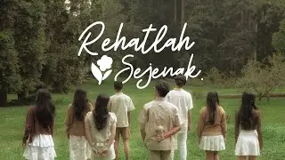 Seven Voices Sisma - Rehatlah Sejenak. (Official Music Video)
