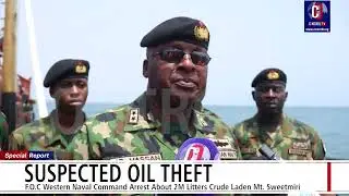 F.O.C Western Naval Command Arrest 2M Litres Crude Laden Mt. Sweetmiri #controltv