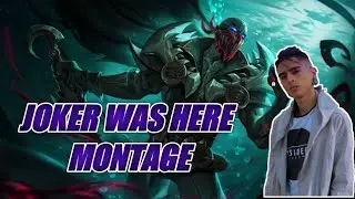 Joker Was Here Montage - Main Pyke Lan
