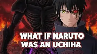 what if naruto was an uchhia ll god leval power ll naruto overpower 😮