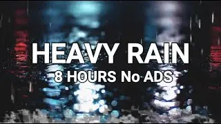 RAIN AT NIGHT | Heavy Rain Sounds At Night For Sleep | Rain Sounds On The Ground #8hourrain #rain