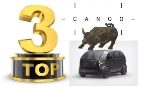 my Top 3 reason why I am bullish on Canoo (HCAC stock)