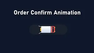 How to create a simple animation for an order confirmation using HTML, CSS, and JavaScript