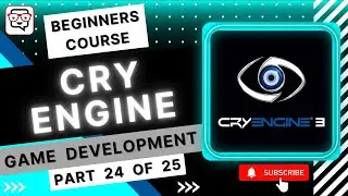🔴 Sound &bull; Cry Engine for Beginners &bull; Fundamentals &bull; CryEngine 3 SDK &bull; Crytek CryEngine &bull; (Pt. 24)
