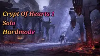 ESO: Veteran Crypt of Hearts 1 Solo Hardmode (Lazysorc)