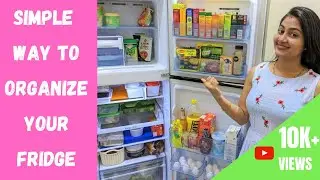 How To Organize Your Fridge || Ideas & Tips To Organize Your Fridge || Soumya's Life