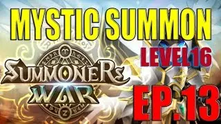 Summoners War Ep13 Mystical Summon! Enjoy!