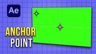 After Effects Anchor Point Explained – How to Move & Center It (Beginner)
