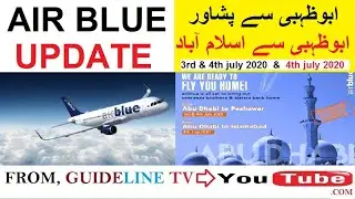 AIRBLUE REPATRIATION FLIGHTS UAE TO PAKISTAN #GUIDELINETV