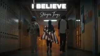 I believe | Stranger Things (4K)