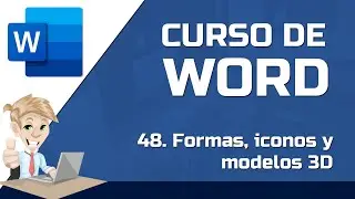 48 Formas, iconos y modelos 3D - CURSO DE WORD GRATIS