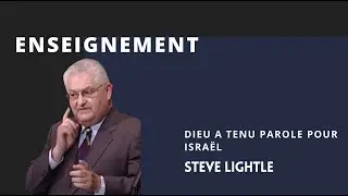 Steve Lightle: Dieu a tenu parole pour Isra&euml;l
