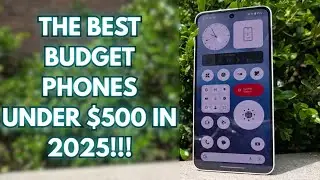 Лучшие бюджетные телефоны до 500 долларов!!!