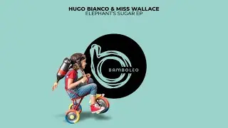 Hugo Bianco - Sugar (Original Mix)