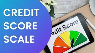 Credit Score Scale | Good Credit Score Range | Credit Score Range Chart