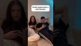 KIEDY POPROSISZ O COŚ FACETA #humor #facet #śmieszne